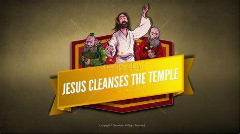 Matthew 21 Jesus Cleanses The Temple Kids Bible Story Clover Media