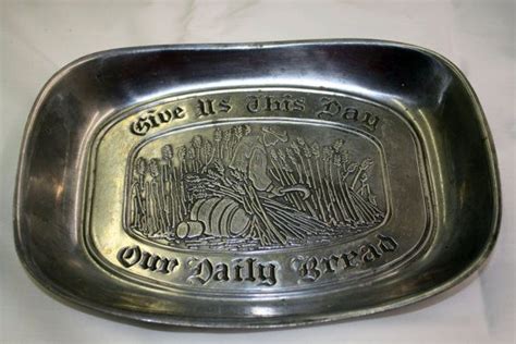 vintage pewter bread plate give us this day our daily bread leonard on etsy 12 00 our