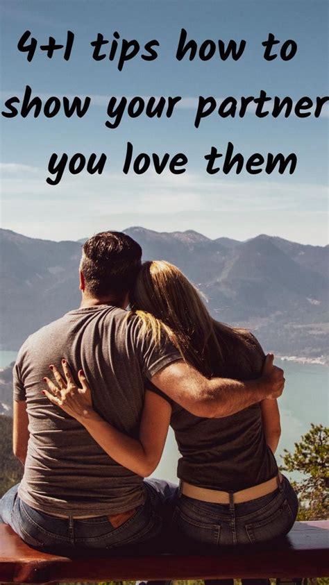 how to show your partner you love them 4 1 tips good night quotes how to be romantic find