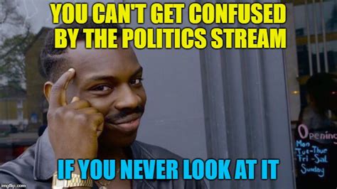 Politics Its Confusing Imgflip