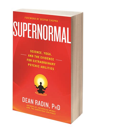 Her yoga abilities say a lot about her personality, too. Supernormal : Science, Yoga, and the evidence for ...