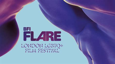20 facts about bfi flare london lgbtq film festival