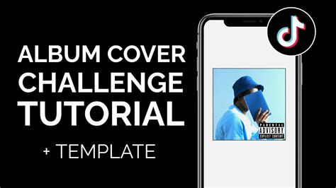 How To Do The Album Cover Challenge On Tiktok With Templates And Album