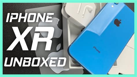 Iphone Xr Unboxing And Overview Blue Youtube