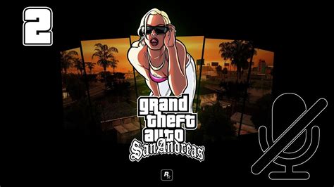 Grand Theft Auto San Andreas Прохождение Part 2 Райдер Youtube