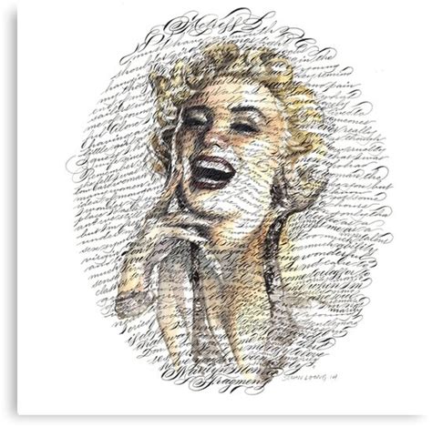 Marilyn Monroe Calligraphy Canvas Prints By Schinloong Redbubble