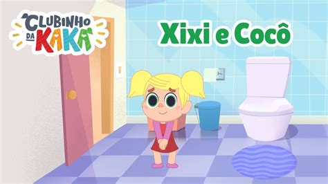 Clubinho da Kaká Xixi e Cocô Desenho infantil YouTube