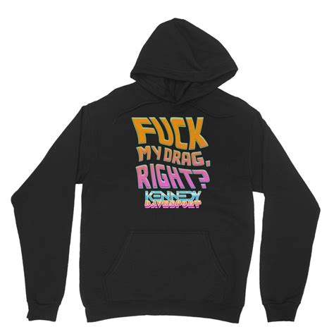 kennedy davenport f my drag hoodie dragqueenmerch