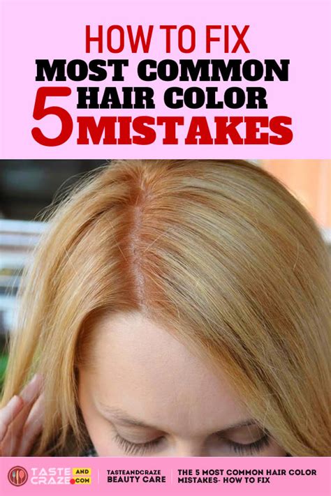 The 5 Most Common Hair Color Mistakes How To Fix