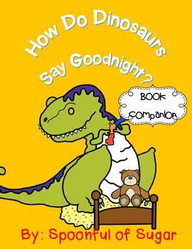 Artwork © 2000 mark teague is this how triceratops says goodnight? How Do Dinosaurs Say Goodnight? Story Companion by ...