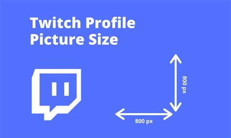Twitch Profile Picture Size In 2020