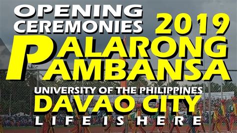 Opening Ceremonies Of The Palarong Pambansa 2019 Davao City Sports