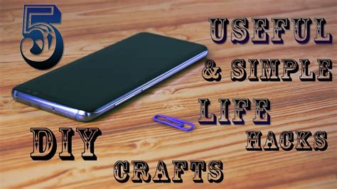 5 Useful & Simple Life Hacks and DIY Crafts