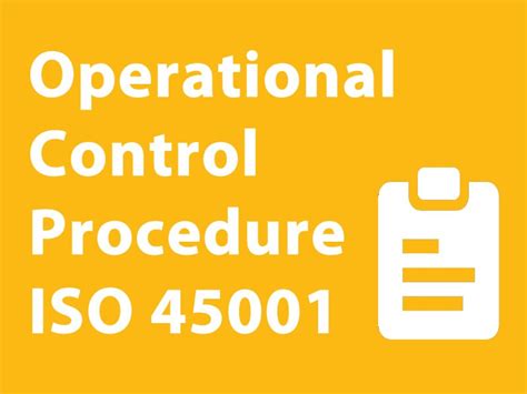 Operational Control Procedure Examples Templates And More