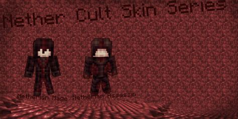 Skin Series Nether Cult Minecraft Blog