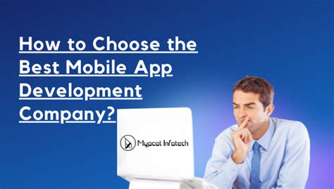How To Choose Best Mobile App Development Company In 2021