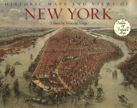 Historic Maps And Views Of New York By Vincent Virga