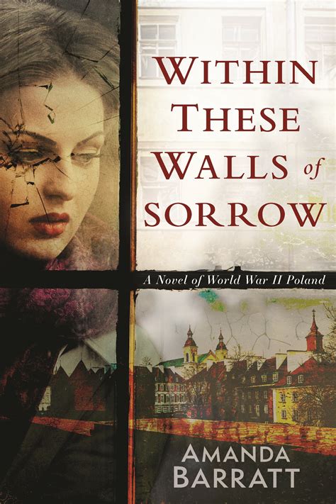 Within These Walls Of Sorrow Amanda Barratt