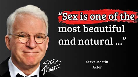 Life Advice From The Successful American Comedian And Actor Steve Martin Quotes Youtube