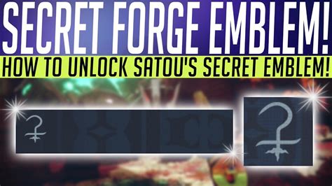Destiny 2 Secret Forge Emblem How To Unlock Satous