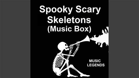 Spooky Scary Skeletons Music Box Youtube