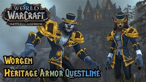 World Of Warcraft Worgen Heritage Armor Questline Youtube