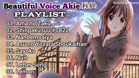 Beautiful Voice Best Cover Akie 秋絵 Playlist Japanese Songs
