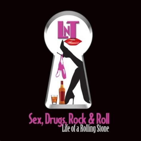 Sex Drugs Rock And Roll Life Of A Rolling Stone Feat