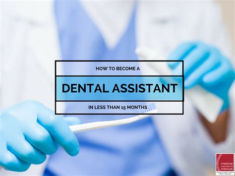 Check spelling or type a new query. How to Become a Dental Assistant in Less than 15 Months