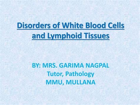 White Blood Cell Disorders
