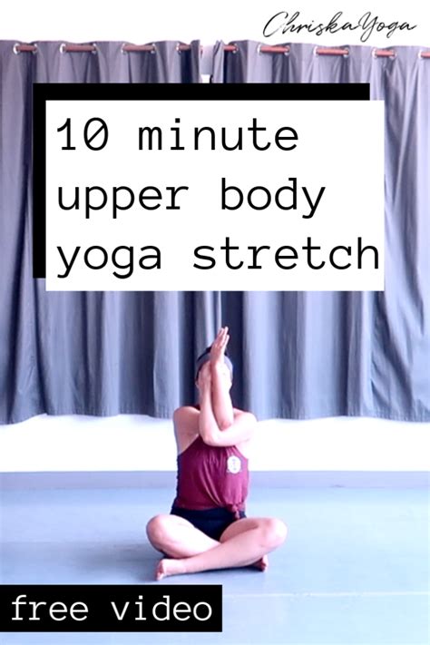Maybe you would like to learn more about one of these? 10 Minute Upper Body Yoga Stretch — ChriskaYoga in 2021 ...