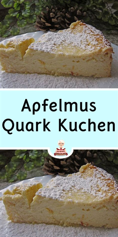 Check spelling or type a new query. Apfelmus Quark Kuchen in 2020 | Kuchen rezepte einfach ...
