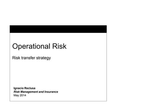 Operational Risk Transfer Strategy Ppt
