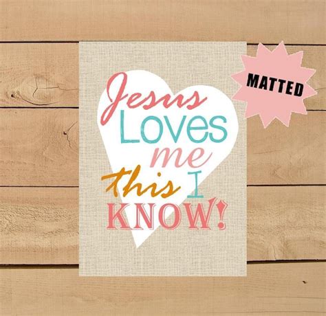 Items Similar To Matted Jesus Loves Me This I Know Song Print In Linen