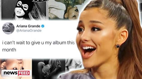 Ariana Grande Confirms New Album Is Coming Youtube