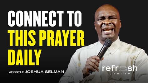 Dont Miss This Powerful Prayer Over Your Life Apostle Joshua Selman