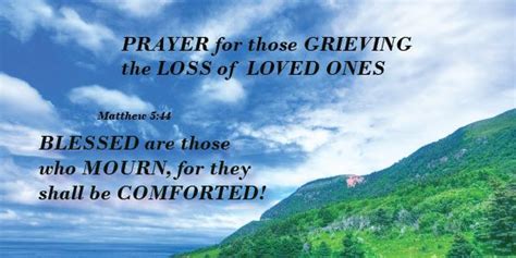 Prayer When Grieving The Loss Of A Loved One Prayers That Avail Much