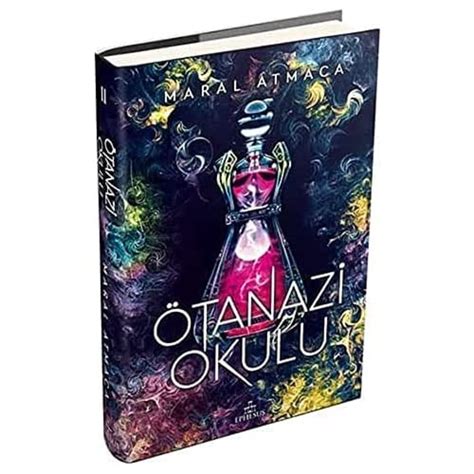 Ötanazi Okulu Ciltli Maral Atmaca Amazon com tr Kitap