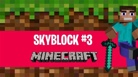 Mİnecraft Tek Blokta Skyblock Bölüm3 Youtube