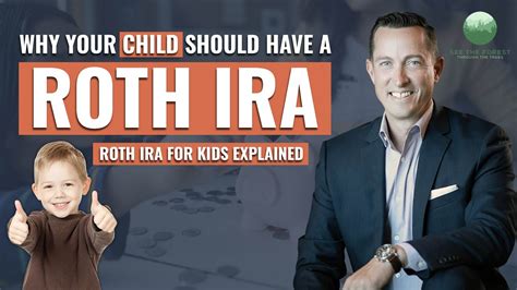 Why Your Child Should Have A Roth Ira Roth Ira For Kids Explained By A