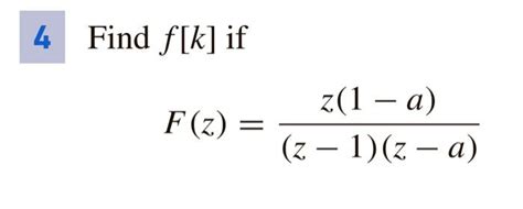 solved find f[k] if f z z−1 z−a z 1−a