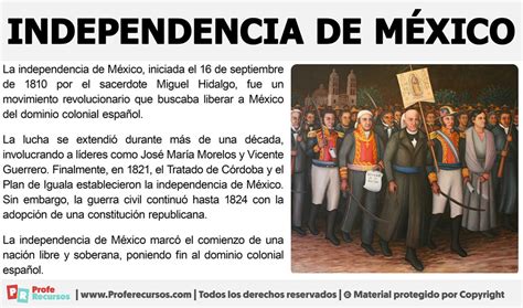 Resumen De La Independencia De México