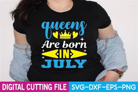 Queens Are Born In July Svg Graphic By Smart Design · Creative Fabrica