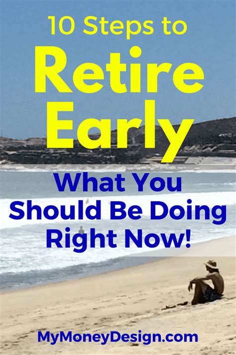 These Are The 10 Actionable Steps To Retire Early And The Things You