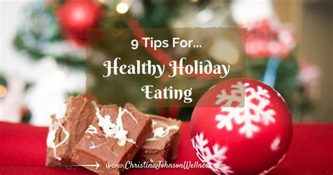 9 Tips For Healthy Holiday Eating