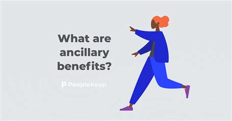 What Are Ancillary Benefits