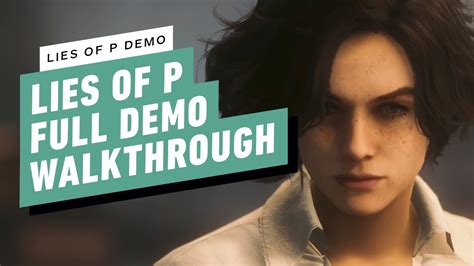 Lies Of P Demo Full Gameplay Walkthrough YouTube