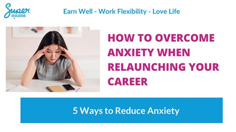 Relaunch Your Career Part 2 How To Overcome Anxiety Supermums