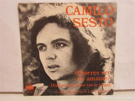 Camilo Sesto ¿quieres Ser Mi Amante 1974 Comprar Discos Singles Vinilos De Música
