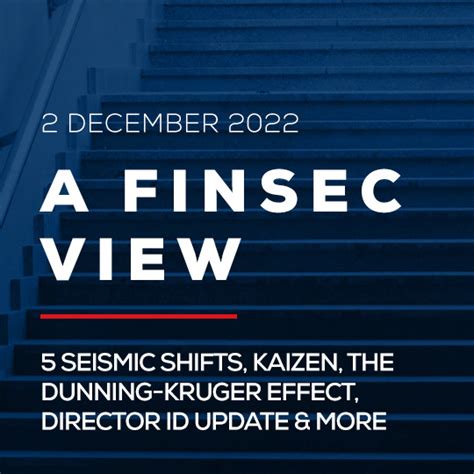A Finsec View 5 Seismic Shifts Kaizen The Dunning Kruger Effect